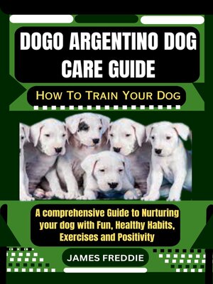cover image of Dogo Argentino Dog care guide